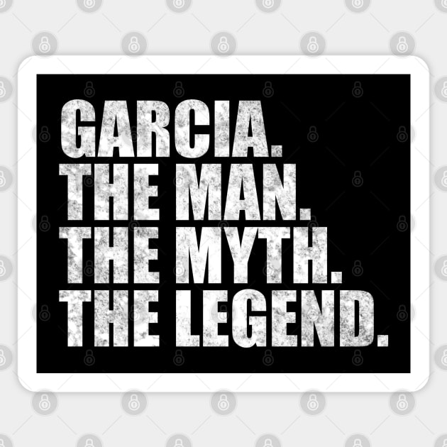 Garcia Legend Garcia Name Garcia given name Sticker by TeeLogic